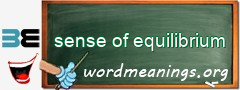 WordMeaning blackboard for sense of equilibrium
